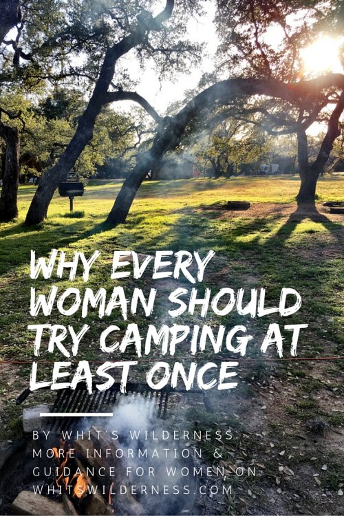 Why Every Woman Should Try Camping At Least Once